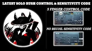 LATEST SOLO RUSH CONTROL CODE AND SENSITIVITY CODE BGMI #solorush 5 FINGER CONTROL AND SENSITIVITY