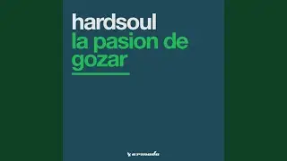 La Pasion De Gozar (Hard-Soul-Furic-Clepto Dub)
