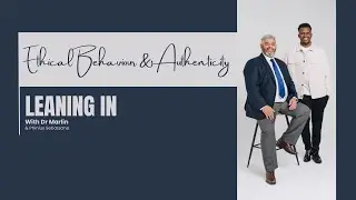 Ethical Behaviour and Authenticity Part 2