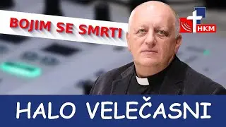 Bojim se smrti! - Halo, velečasni?