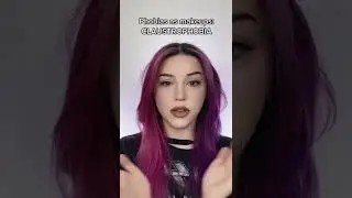 Phobias as makeups: Claustrophobia