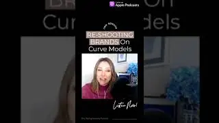 Revamping Brands with Curve Models | Styling Advisory TV