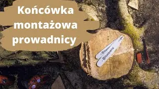 👉 Końcówka montażowa występująca w  prowadnicy pilarki ⛓