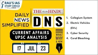 The Hindu Analysis | 17 July, 2023 | Daily Current Affairs | UPSC CSE 2023 | DNS