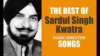 Milestone Songs of Sardul Kwatra (Music Director)