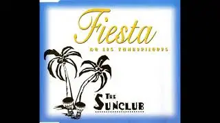 The Sunclub - Fiesta de los tamborileros (Space frog's hot chillie mix) ((A4=430.496Hz))