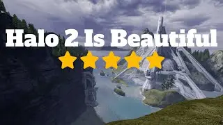 Beauty of Halo 2