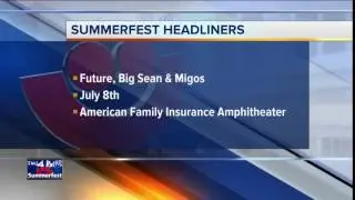 Future, Migos and Big Sean added to Summerfest headliner lineup