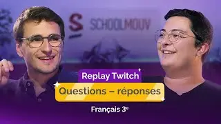 Replay Twitch - L'épreuve de français 3e