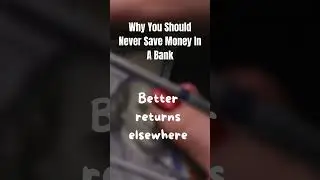 Why you should never save Money in a Bank