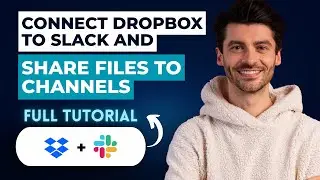 How to Connect Dropbox to Slack and Share Files to Channels [2026 Guide]