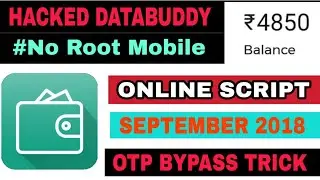 HACKED DATABUDDY #NoRoot Unlimited OTP ByPass Trick || Online Script || September 2018(110% working)