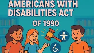 Americans with Disabilities Act (1990)📜♿️🔆