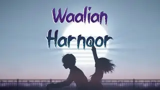 Harnoor - Waalian (Lyrics)