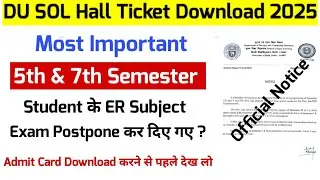 Urgent Notice: ER Exam Postponed For 5th & 7th Semester Students | Sol ER Exam Reshedule Dec-2025