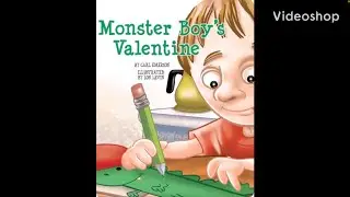 Monster Boy&rsquo;s Valentine by Carl Emerson | Children's Valentine&rsquo;s Day Books Read Aloud