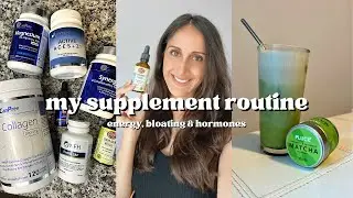 Supplement Routine to Boost Energy, Reduce Bloating & Balance Hormones