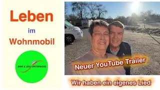 Wir haben ein eigenes Lied und einen neuen YouTrailer