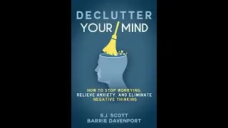 Declutter Your Mind - Clarify Your Life Prioritise - (09-10-2021)