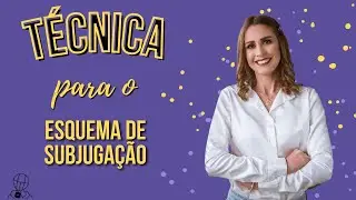 Técnica para o Esquema de Subjugação