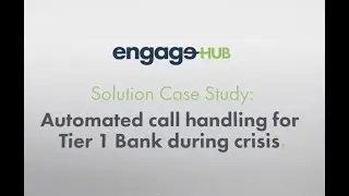 Solution Case Study: Automated Call Handling