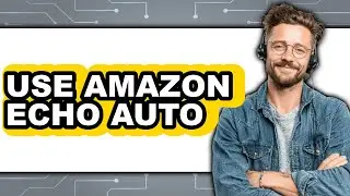 How to Use Amazon Echo Auto 2025 (The Only Way)