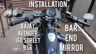 Installing Bar End Mirror || Bajaj Avenger 160 Street BS6 || Delhi Biker Kulvinder....