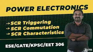Power Electronics |S6 EEE|KTU BTECH| BTECH TUTOR |SCR Triggering|SCR Commutation|SCR Characteristics