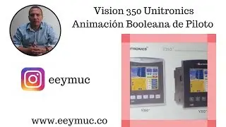 🚦 Animaci&oacute;n Booleana de Piloto | CURSO VISION 350 de UNITRONICS