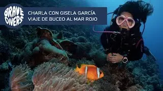 Charla con Gisela Garc&iacute;a sobre las rutas de buceo en Mar Rojo