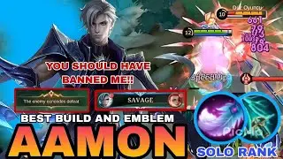SAVAGE × AAMON BEST BUILD AND EMBLEM | SOLO RANK AAMON GAMEPLAY | MOBILE LEGENDS