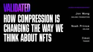 Validated | How Compression Is Changing How We Think About NFTs