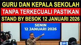 Breaking news guru sertifikasi dan non sertifikasi wajib bersiap besok Senin tanggal 12 JanuarI 2026