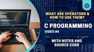Operators in C programming Language || C Programming Tutorial #6