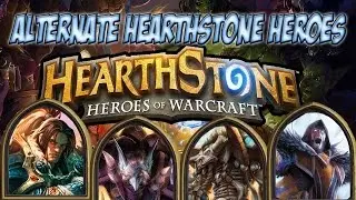 Alternate Heroes for Hearthstone