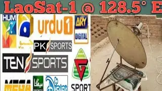 How to set LaoSat-1 @ 128.5&deg; E on only 28 inches dish size in shaiwal district by Abdul Ghaffar