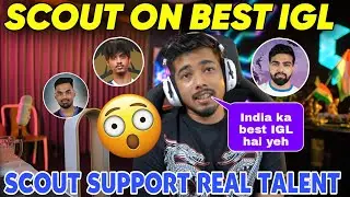 SCOUT reply on india's best IGL 👀 Scout respect  real talent 😘