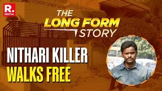 Two Decades Later: Nithari Killings Accused Walk Free | Long Form Show