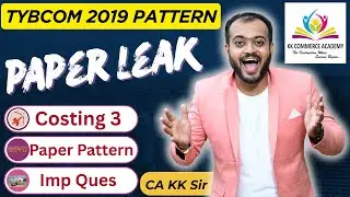 Cost & Works Accounting3 | TYBCOM | Semester 5 | 2019 Pattern I Paper Leak I Paper Pattern I Imp Que