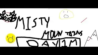 LETS LEARN MISTY MOUNTAINS