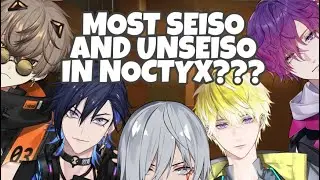 (Multi-POV) Who is the most seiso and unseiso in Noctyx?【NOCTYX┆NIJISANJI EN】