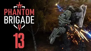 Раскатать их! 🤖 Прохождение Phantom Brigade #13