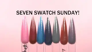 Seven Swatch Sunday #6
