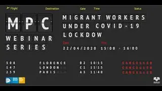 MPC Webinar: “Migrant workers under Covid-19 lockdown’’