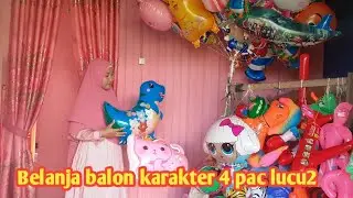 belanja 4 model balon  karakter lol surprise,kucing,hiu dan tayo langsung di isi gas.