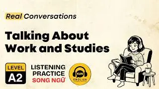 A2 English Listening Practice | Work and Studies for Beginners (Part 1)