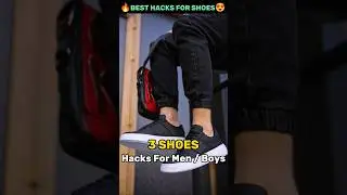 3 SHOES Hacks FOR MEN TO LOOK MORE ATTRACTIVE ✅ | Mens Fashion 🔥#shorts #viral #shoes #mensfashion