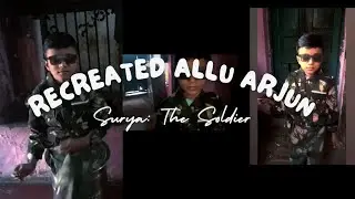 Recreated Allu Arjun [Surya:The Soldier] #alluarjun #suryathesoldier #acting #movie #action #viral 