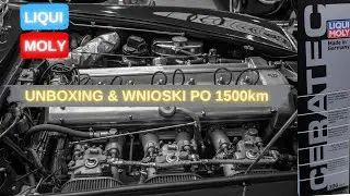 CERATEC ❄ LIQUI MOLY ❄ - UNBOXING - TEST CERAMIZERA - PODSUMOWANIE PO PRZEJECHANIU 1500km 👈