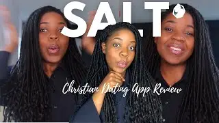 SALT CHRISTIAN DATING APP REVIEW - Should you try Christian dating apps?  | My thoughts...